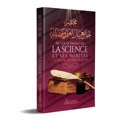 Recueil de Paroles sur la Science et Ses Mérites de l'imam Ibn 'Abd al-Barr